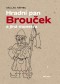 Hradní pan Brouček a jiná monstra