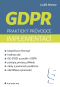 GDPR: Praktický průvodce implementací