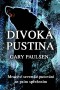 Divoká pustina - Mrazivé severské putování se psím spřežením
