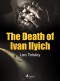 The Death of Ivan Ilyich