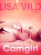 Camgirl - Krátká erotická povídka