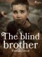 The Blind Brother