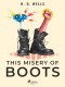 This Misery of Boots
