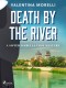 Death by the River