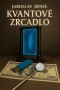 Kvantové zrcadlo