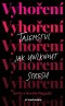 Vyhoření: Tajemství, jak uniknout stresu