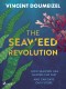 The Seaweed Revolution