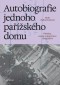 Autobiografie jednoho pařížského domu