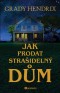 Jak prodat strašidelný dům