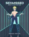 Sexmissed aneb mužem bez těla