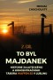 To byl Majdanek, 2. díl