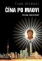 Čína po Maovi
