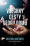 Všechny cesty vedou domů