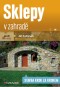 Sklepy v zahradě