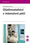 Ošetřovatelství v intenzivní péči