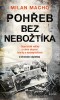 Pohřeb bez nebožtíka - Sága české rodiny za dvou okupací, totality a neokapitalismu (s kriminální zá