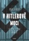 V Hitlerově moci. Zvláštní a 