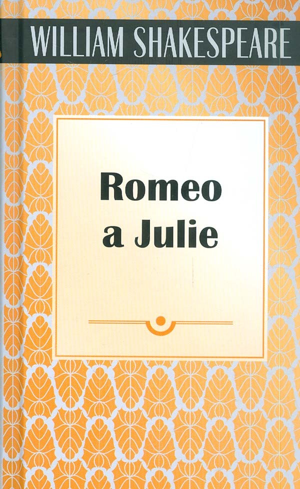 Romeo a Julie | Levneknihy.cz